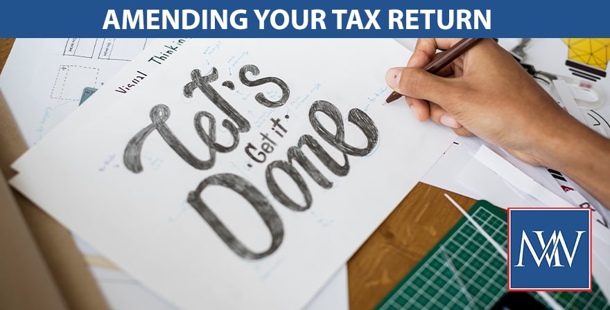 AMENDING YOUR TAX RETURN