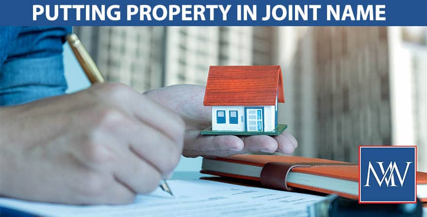 putting property in joint name