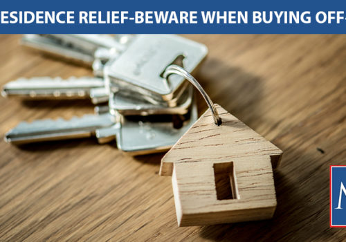 Main residence relief – beware when buying off-plan