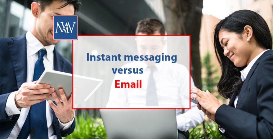 Instant messaging versus email