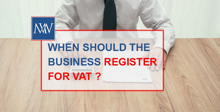 When should the business register for vat