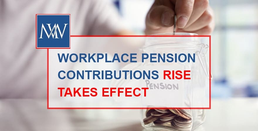 Workplace pension contributions rise takes effect