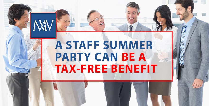 A staff Summer party can be a tax free benefit