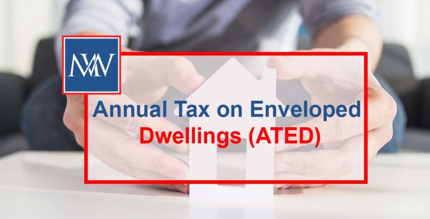 Annual tax on enveloped dwellings (ATED)