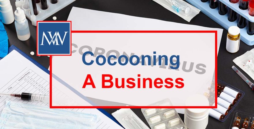 Cocooning A Business