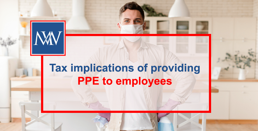 Tax implications of providing PPE to employees