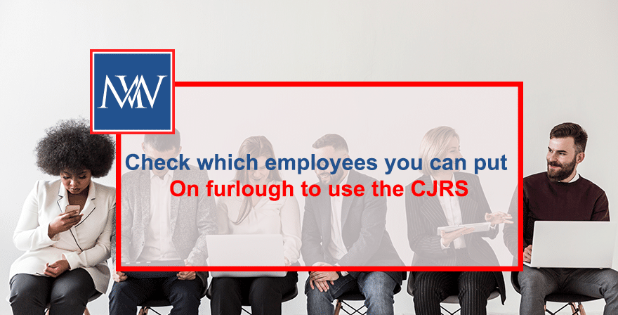 Check which employees you can put on furlough to use the CJRS