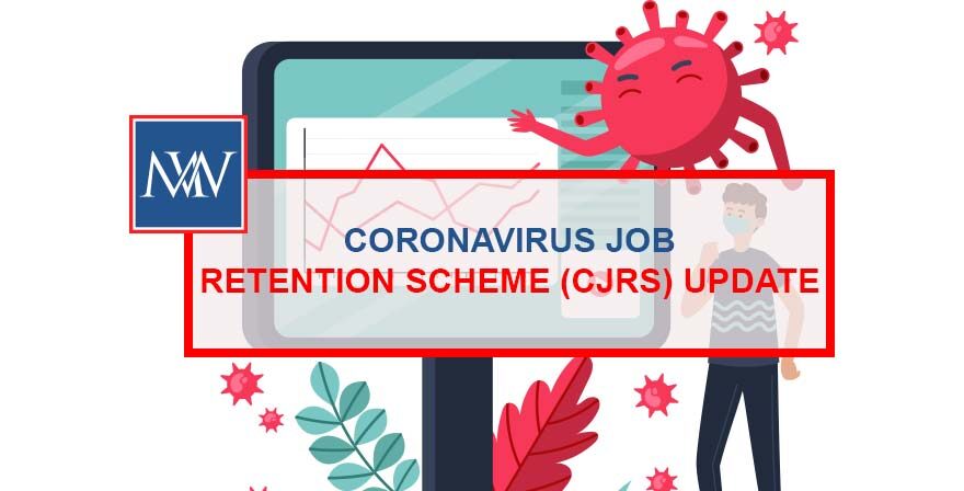 Coronavirus job retention scheme (CJRS) Update