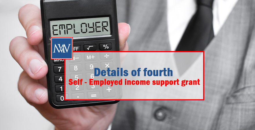 Details of fourth self - employed income support grant