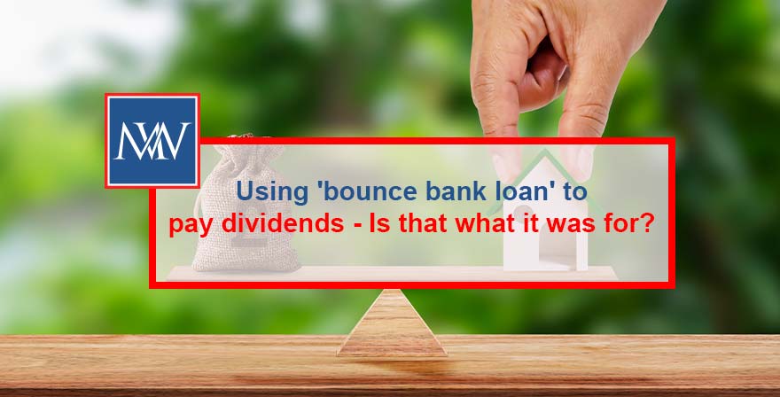 Using 'bounce bank loan' to pay dividends - Is that what it was for?
