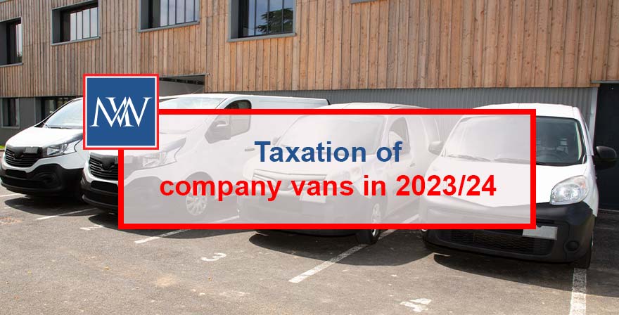Taxation of company vans in 2023/24