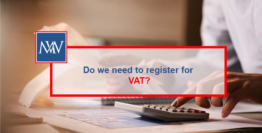 Do we need to register for VAT?
