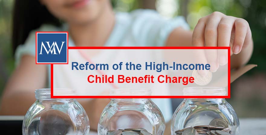 Reform of the High-Income Child Benefit Charge