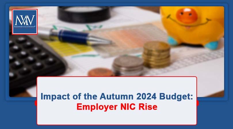 Impact of the Autumn 2024 Budget: Employer NIC Rise