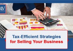 Tax-Efficient Strategies for Selling Your Business
