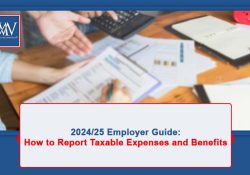 2024/25 Employer Guide: How to Report Taxable Expenses and Benefits