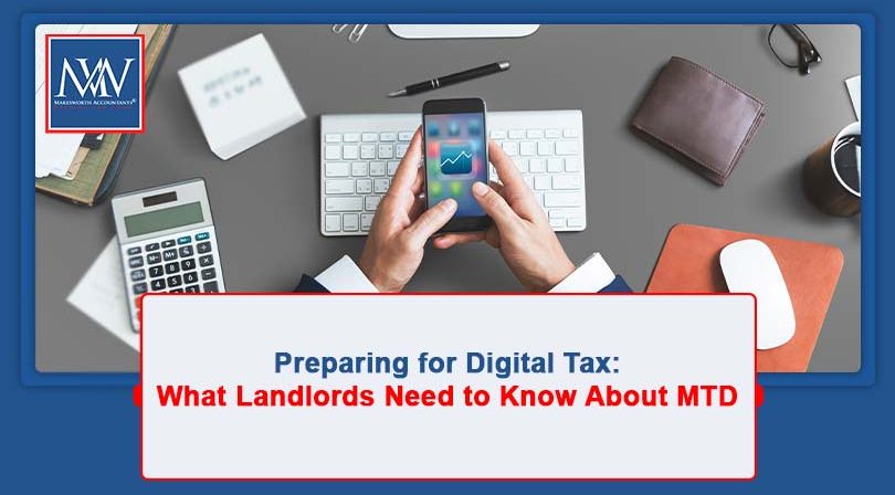 Preparing for Digital Tax: What Landlords Need to Know About MTD