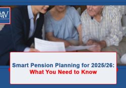 Smart Pension Planning for 2025/26: What You Need to Know