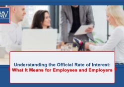 Understanding the Official Rate of Interest: What It Means for Employees and Employers