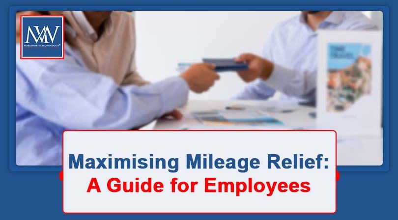 Maximising Mileage Relief: A Guide for Employees