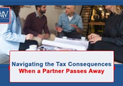 Navigating the Tax Consequences When a Partner Passes Away