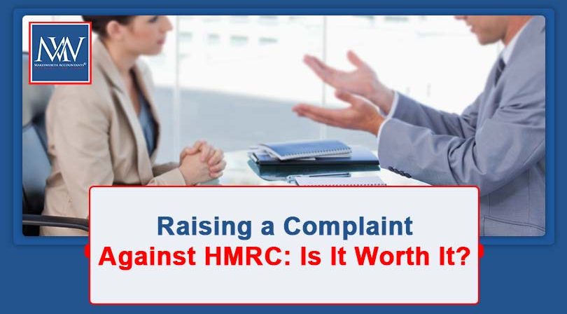 Raising a Complaint Against HMRC: Is It Worth It?