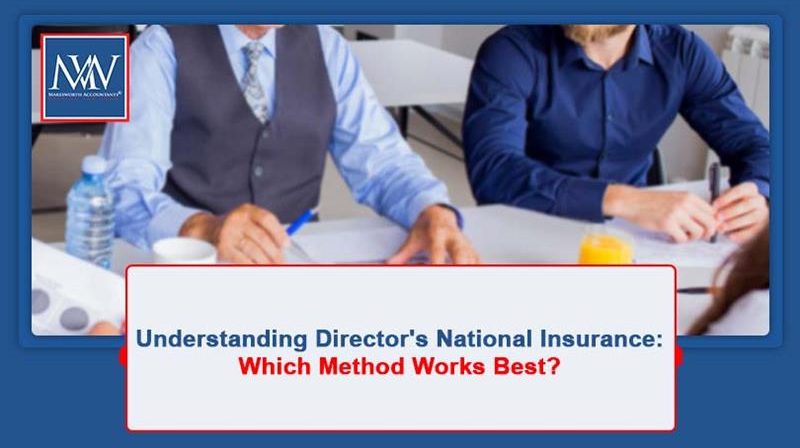 Understanding Director's National Insurance: Which Method Works Best?