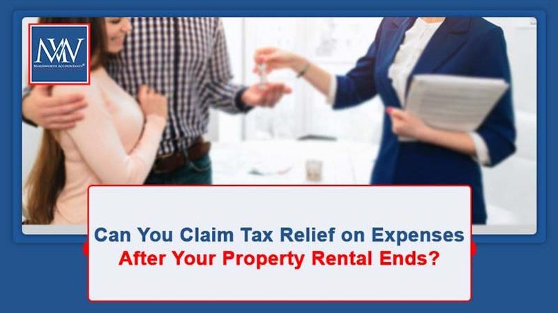 Can You Claim Tax Relief on Expenses After Your Property Rental Ends?