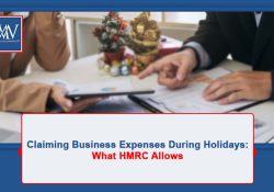 Claiming Business Expenses During Holidays: What HMRC Allows