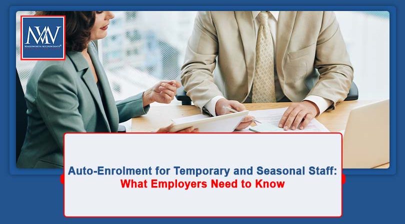 Temporary staff auto-enrolment