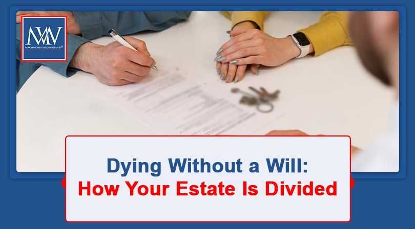 What Happens If You Die Without a Will in the UK