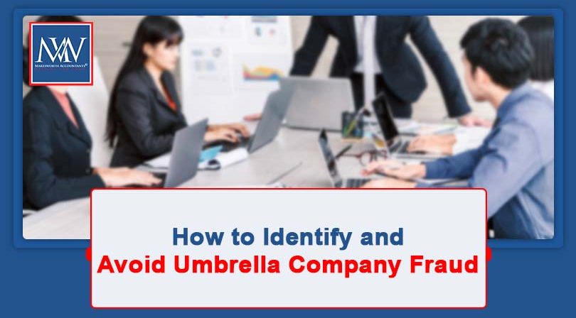 Umbrella company fraud warning signs