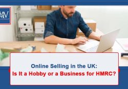 Online selling in the UK – hobby or business for HMRC